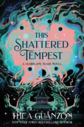 This Shattered Tempest: A Novel