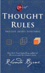 Thought Rules: Thought Creates Everything