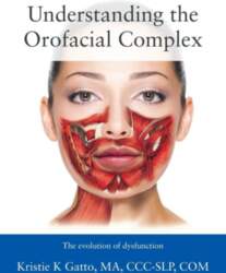 Understanding the Orofacial Complex: The Evolution
