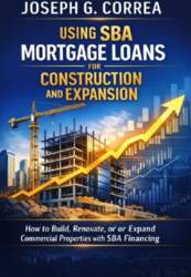 Using SBA Mortgage Loans for Construction