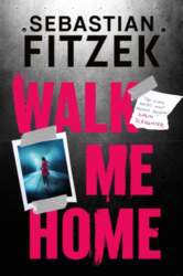 Walk Me Home