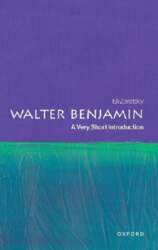 Walter Benjamin: A Very Short Introduction