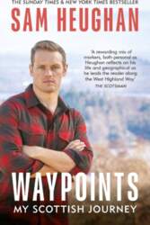 Waypoints: My Scottish Journey