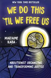 We Do This `Til We Free