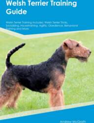 Welsh Terrier Training Guide  Welsh Terrier