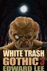 White Trash Gothic 3