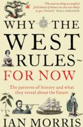 Why The West Rules - For