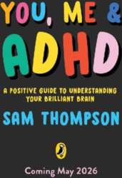 You, Me & ADHD: A Positive