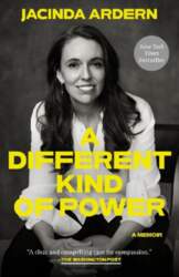 A Different Kind of Power: A