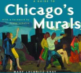 A Guide to Chicago`s Murals