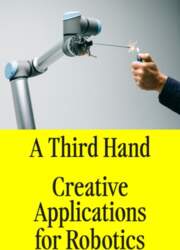 A Third Hand: Creative Applications for