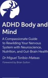 ADHD Body and Mind: A Compassionate