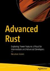Advanced Rust: Exploring Power Features of