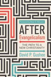 After Evangelicalism