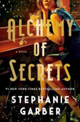 Alchemy of Secrets: A Novel
