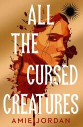 All the Cursed Creatures