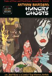 Anthony Bourdain`s Hungry Ghosts