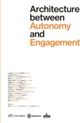 Architecture Between Autonomy and Engagement