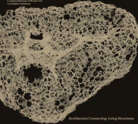 Architecture Connecting: Living Structures