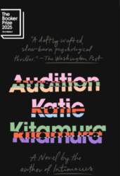 Audition: A Novel