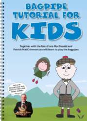Bagpipe Tutorial for Kids and Adults: