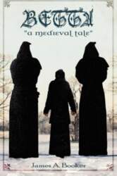 Betta: A Medieval Tale