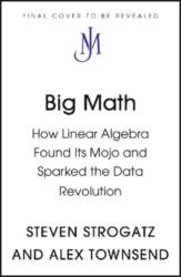 Big Math: The Hidden Codes That