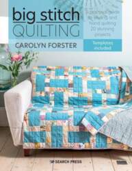 Big Stitch Quilting: A Practical Guide