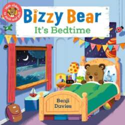 Bizzy Bear: It`s Bedtime