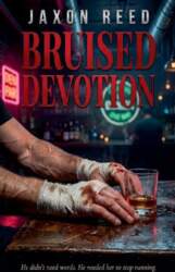 Bruised Devotion