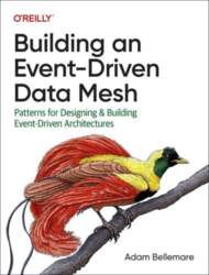 Building an Event-Driven Data Mesh: Patterns