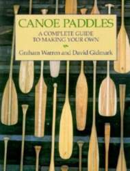 Canoe Paddles: A Complete Guide to
