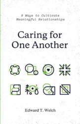 Caring for One Another: 8 Ways