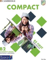 Compact First. Student`s Book without answers: