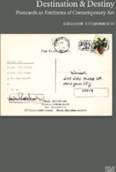 Destination & Destiny: Postcards as Emblems