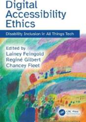 Digital Accessibility Ethics: Disability Inclusion in