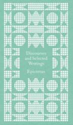 Discourses and Selected Writings