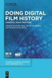 Doing Digital Film History: Concepts, Tools