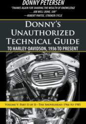 Donny`s Unauthorized Technical Guide to Harley-Davidson