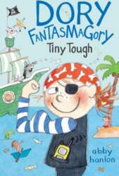 Dory Fantasmagory: Tiny Tough
