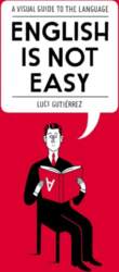 English Is Not Easy: A Visual