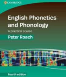 English Phonetics and Phonology: A Practical