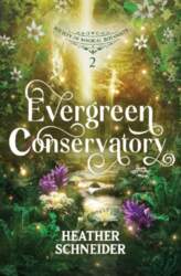 Evergreen Conservatory