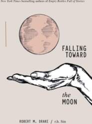 Falling Toward the Moon