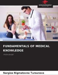 FUNDAMENTALS OF MEDICAL KNOWLEDGE: STUDY GUIDE