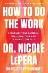 How to Do the Work: Recognize