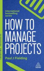How to Manage Projects: Essential Project