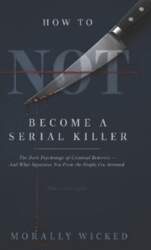 How to Not Become a Serial