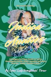Indica Aunties "Duality Edition"