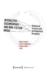 Interactive Documentary and Non-Fiction Media: Relational